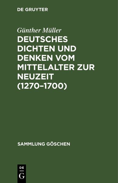 Produktbild: Deutsches Dichten und Denken vom Mittelalter zur Neuzeit (1270&ndash;1700)
