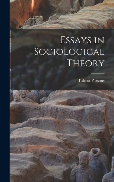 Produktbild: Essays in Sociological Theory