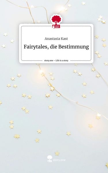Produktbild: Fairytales, die Bestimmung. Life is a Story - story.one