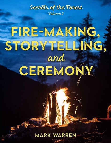 Produktbild: Fire-Making, Storytelling, and Ceremony