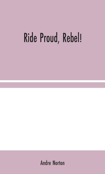 Produktbild: Ride Proud, Rebel!