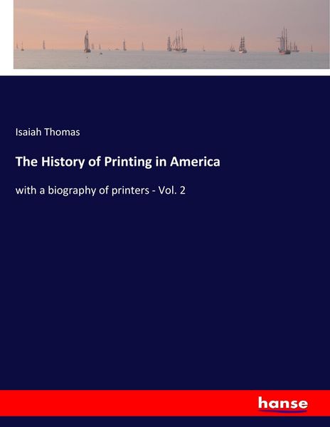 Produktbild: The History of Printing in America