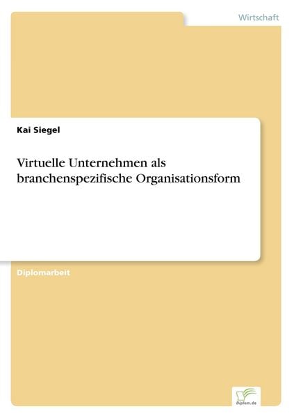 Produktbild: Virtuelle Unternehmen als branchenspezifische Organisationsform