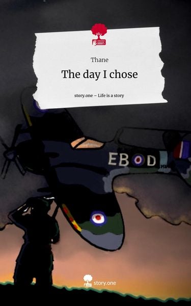 Produktbild: The day I chose. Life is a Story - story.one