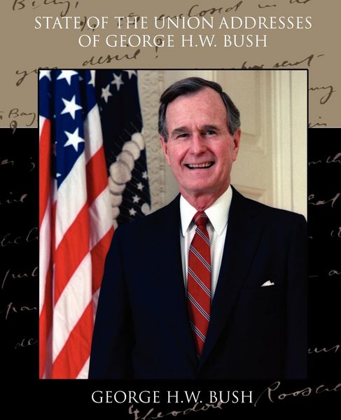 Produktbild: State of the Union Addresses of George H.W. Bush