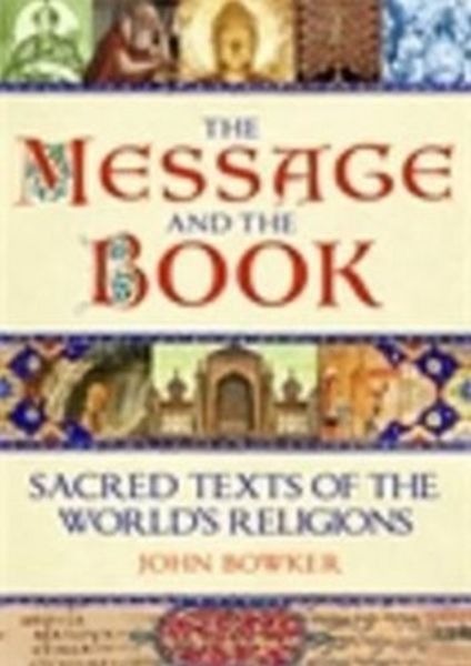 Produktbild: Bowker, J: The Message and the Book