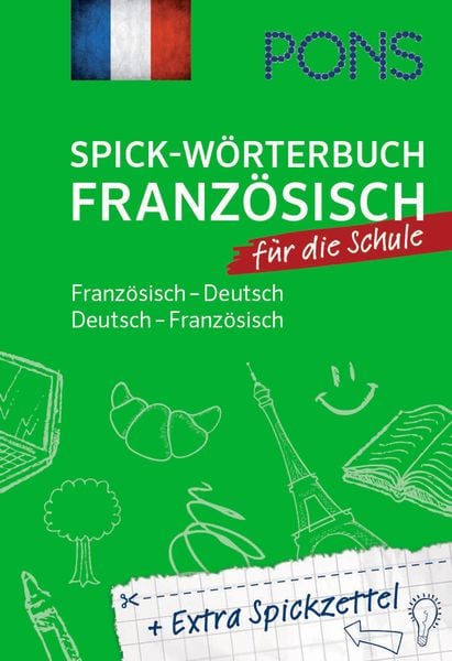 PONS Spick-Wörterbuch Französisch für die Schule, Taschenbuch von , PONS Langenscheidt GmbH, 978-3-12-516147-4