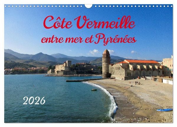 Produktbild: C&ocirc;te Vermeille entre mer et Pyr&eacute;n&eacute;es (Calendrier mural 2026 DIN A3 vertical), CALVENDO calendrier mensuel