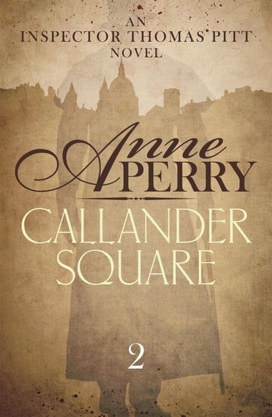 Produktbild: Callander Square (Thomas Pitt Mystery, Book 2)