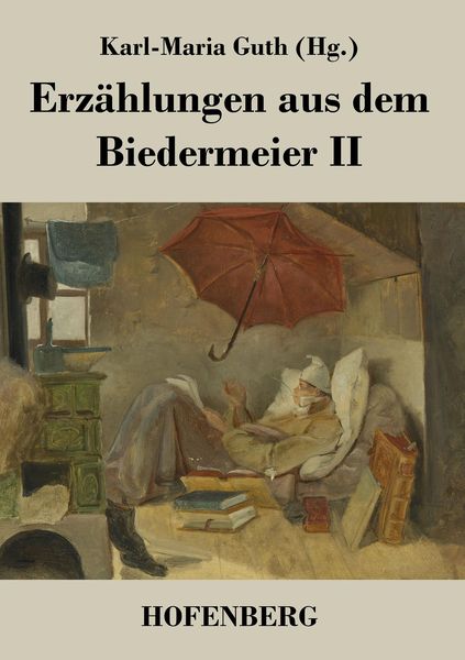 Erzählungen aus dem Biedermeier II, Taschenbuch von , BoD - Books on Demand, 9783843018852