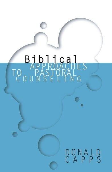 Produktbild: Biblical Approaches to Pastoral Counseling