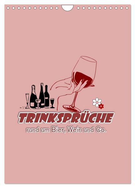 Produktbild: TRINKSPR&Uuml;CHE rund um Bier, Wein und Co. &hellip; (Wandkalender 2026 DIN A4 hoch), CALVENDO Monatskalender