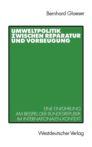 Produktbild: Umweltpolitik zwischen Reparatur und Vorbeugung