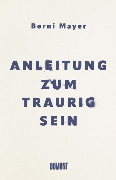 Produktbild: Anleitung zum Traurigsein