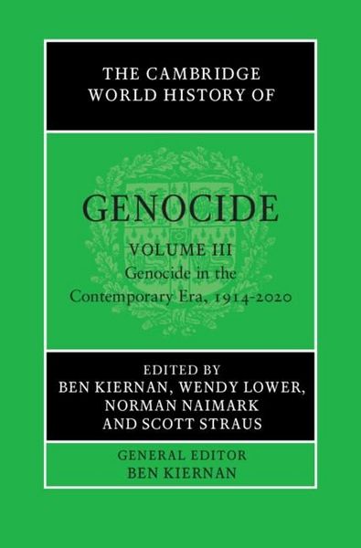Produktbild: Cambridge World History of Genocide: Volume 3, Genocide in the Contemporary Era, 1914-2020