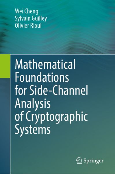 Produktbild: Mathematical Foundations for Side-Channel Analysis of Cryptographic Systems