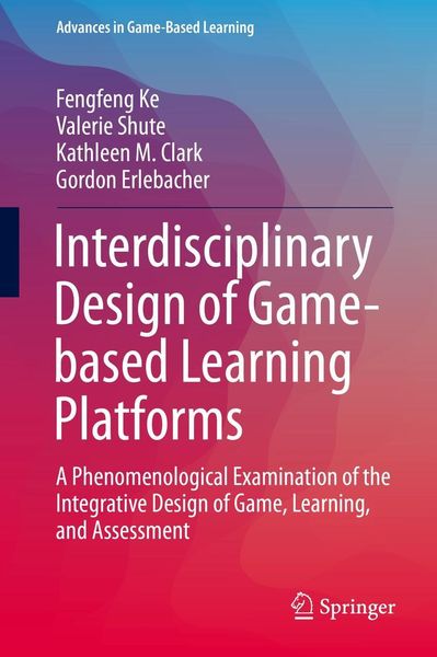 Produktbild: Interdisciplinary Design of Game-based Learning Platforms