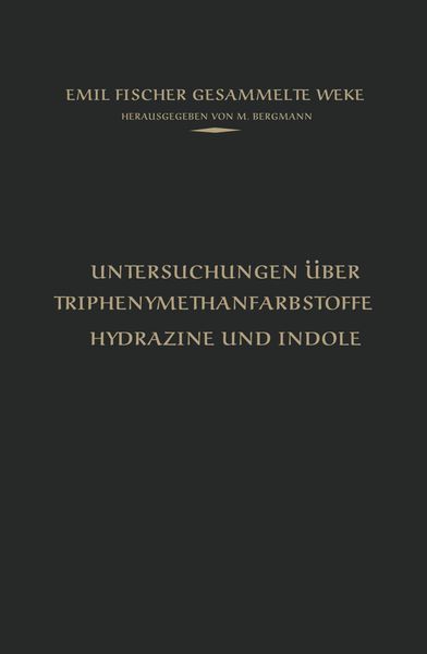 Produktbild: Untersuchungen &uuml;ber Triphenylmethanfarbstoffe Hydrazine und Indole