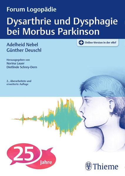 Dysarthrie und Dysphagie bei Morbus Parkinson, Set von , Thieme, 978-3-13-144732-6