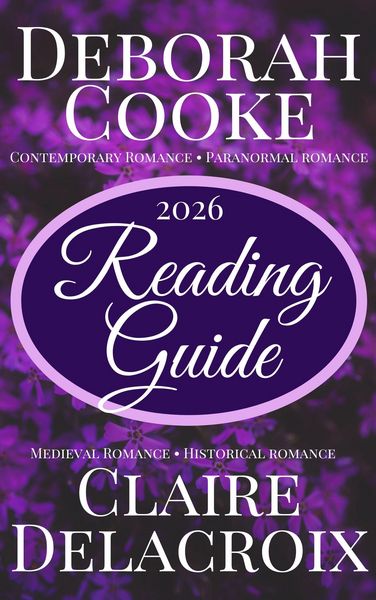 Produktbild: Reading Order for Deborah Cooke's Contemporary Romances and Paranormal Romances, and Claire Delacroix's Medieval Romances