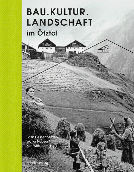 Produktbild: Bau.Kultur.Landschaft im Ötztal