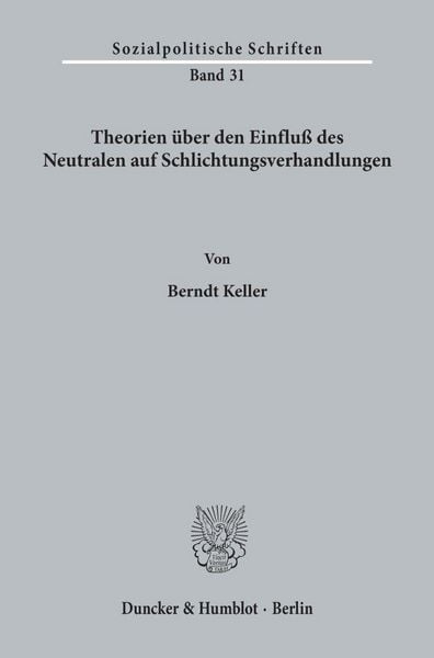 Produktbild: Theorien &uuml;ber den Einflu&szlig; des Neutralen auf Schlichtungsverhandlungen.
