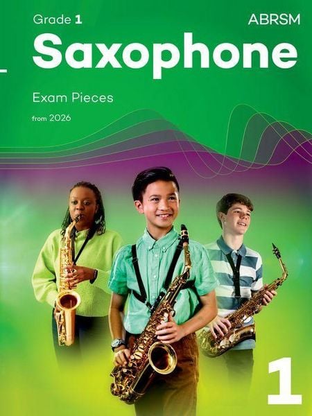 Produktbild: Saxophone Exam Pieces from 2026, ABRSM Grade 1