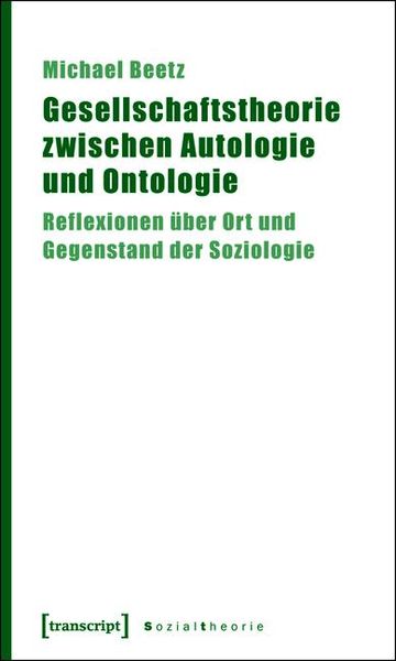 Produktbild: Gesellschaftstheorie zwischen Autologie und Ontologie