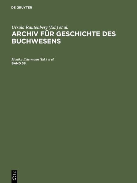 Produktbild: Archiv f&uuml;r Geschichte des Buchwesens / Archiv f&uuml;r Geschichte des Buchwesens. Band 58