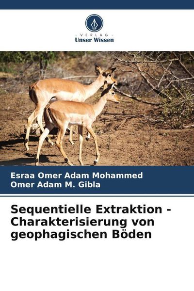Produktbild: Sequentielle Extraktion - Charakterisierung von geophagischen B&ouml;den