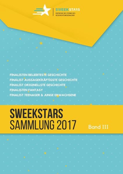 SweekStars Sammlung 2017 - Band III, Taschenbuch von Sweek Deutschland, Sweek, 9789463678780