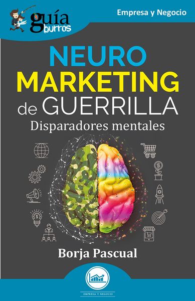 Produktbild: Gu&iacute;aBurros: Neuromarketing de guerrilla