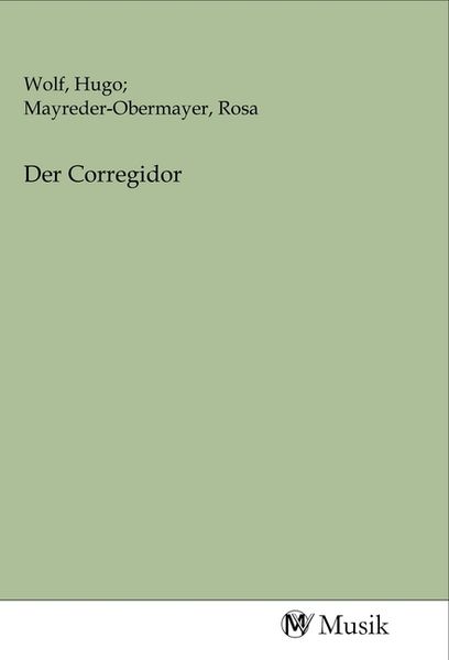 Der Corregidor, Taschenbuch von , MV-Musik, 9783968770314