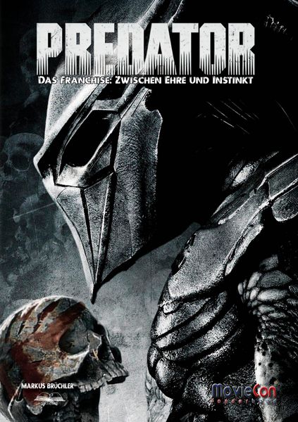 Produktbild: Predator - Das Franchise: Zwischen Ehre und Instinkt (Ein MovieCon eBook)