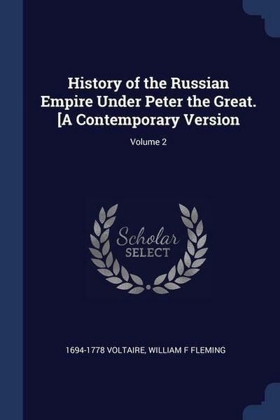 Produktbild: History of the Russian Empire Under Peter the Great. [A Contemporary Version; Volume 2