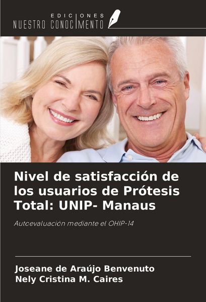 Produktbild: Nivel de satisfacci&oacute;n de los usuarios de Pr&oacute;tesis Total: UNIP- Manaus