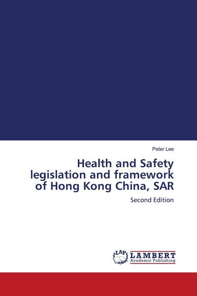 Produktbild: Health and Safety legislation and framework of Hong Kong China, SAR