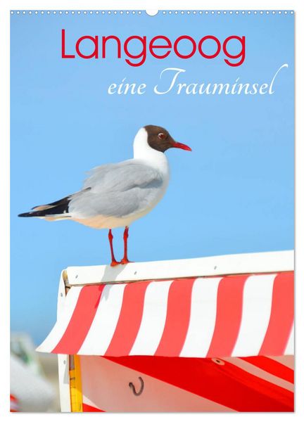 Langeoog - eine Trauminsel (Wandkalender 2026 DIN A2 hoch), CALVENDO Monatskalender