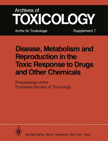 Produktbild: Disease, Metabolism and Reproduction in the Toxic Response to Drugs and Other Chemicals