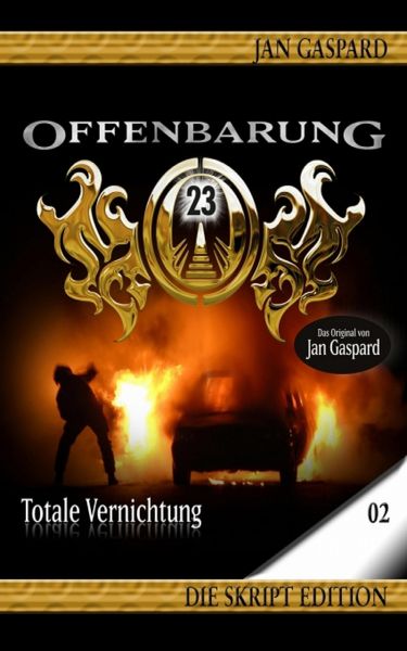 Produktbild: Offenbarung 23 - Skript Edition - 02 - Totale Vernichtung