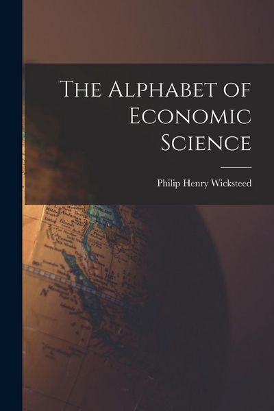 Produktbild: The Alphabet of Economic Science