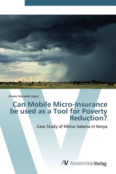 Produktbild: Can Mobile Micro-Insurance be used as a Tool for Poverty Reduction?