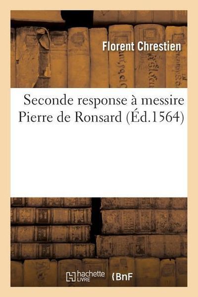 Produktbild: Seconde Response &Agrave; Messire Pierre de Ronsard