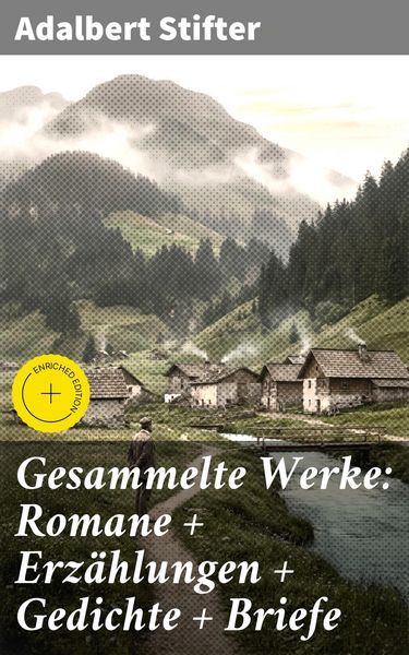 Produktbild: Gesammelte Werke: Romane + Erz&auml;hlungen + Gedichte + Briefe
