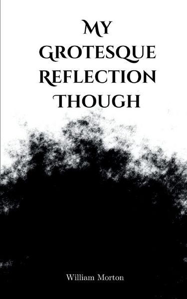 Produktbild: My Grotesque Reflection Though