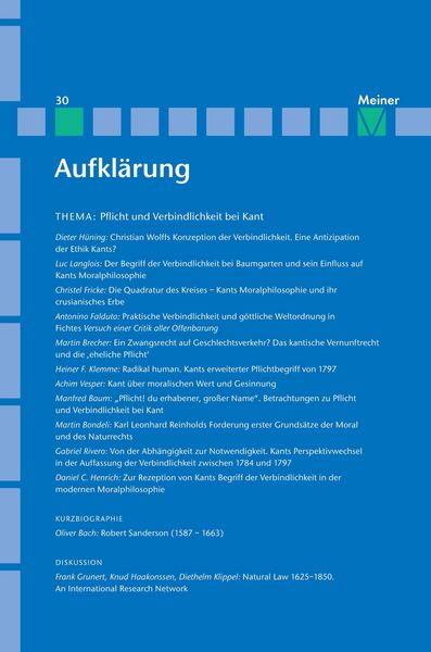 Produktbild: Aufkl&auml;rung, Band 30: Pflicht und Verbindlichkeit bei Kant. Quellengeschichtliche, systematische und wirkungsgeschichtliche Beitr&auml;ge