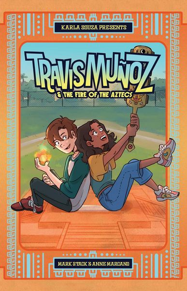 Produktbild: Travis Mu&ntilde;oz and the Fire of the Aztecs (Book 1)