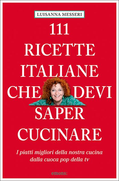 Produktbild: 111 Ricette Italiane che devi proprio conoscere