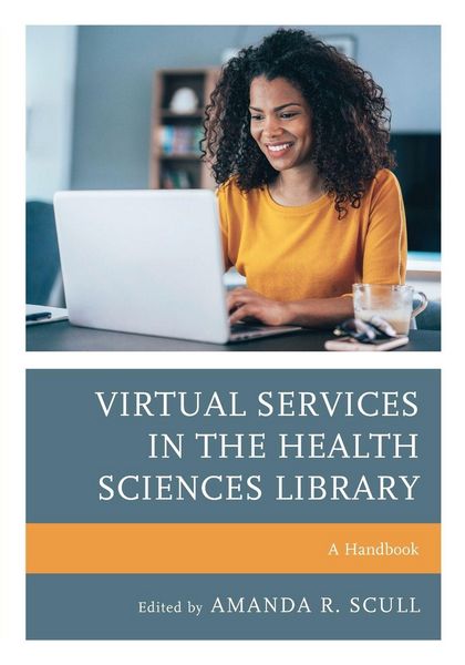 Produktbild: Virtual Services in the Health Sciences Library
