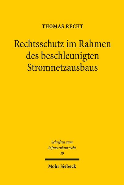 Produktbild: Rechtsschutz im Rahmen des beschleunigten Stromnetzausbaus